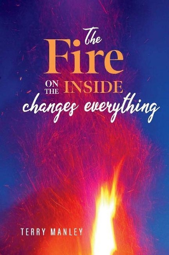 THE FIRE ON THE INSIDE