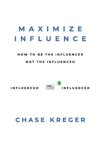 MAXIMIZE INFLUENCE