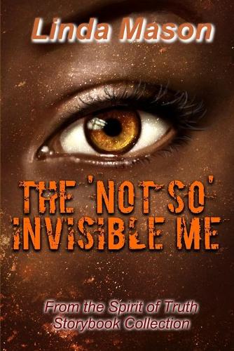 The 'Not So' Invisible Me