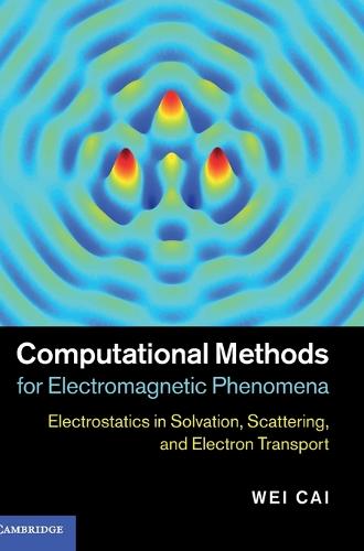 Computational Methods for Electromagnetic Phenomena