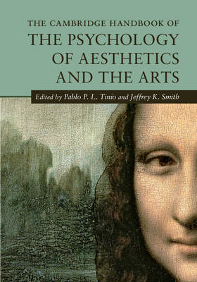 The Cambridge Handbook of the Psychology of Aesthetics and the Arts
