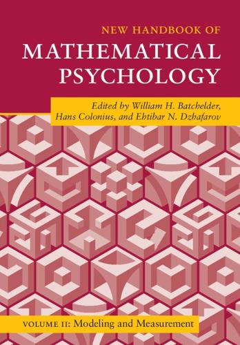 New Handbook of Mathematical Psychology: Volume 2, Modeling and Measurement