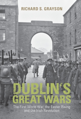 Dublin's Great Wars
