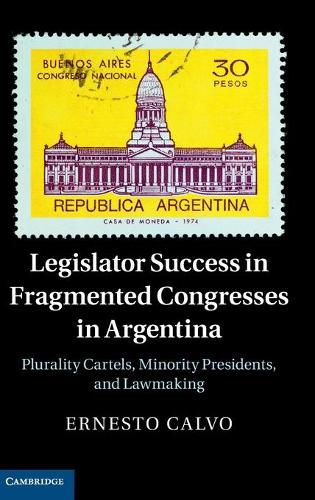 Legislator Success in Fragmented Congresses in Argentina