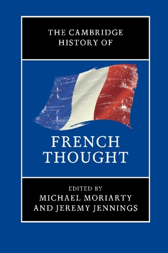 The Cambridge History of French Thought