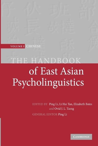 The Handbook of East Asian Psycholinguistics