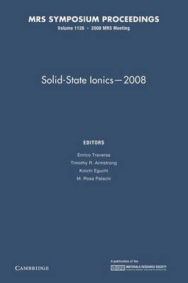 Solid-State Ionics - 2008: Volume 1126