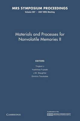 Materials and Processes for Nonvolatile Memories: Volume 997: Volume 997