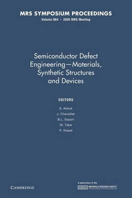 Semiconductor Defect Engineering: Volume 864