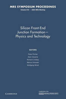 Silicon Front-End Junction Formation - Physics and Technology: Volume 810