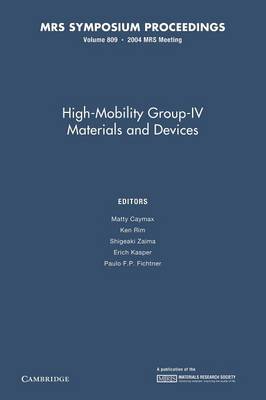 High-Mobility Group-IV Materials and Devices: Volume 809