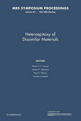 Heteroepitaxy of Dissimilar Materials: Volume 221