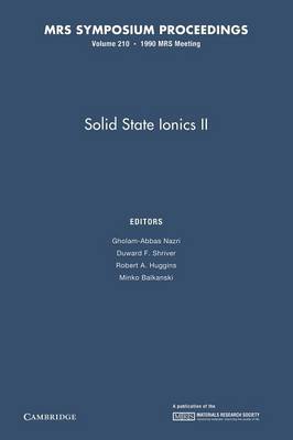 Solid State Ionics II: Volume 210