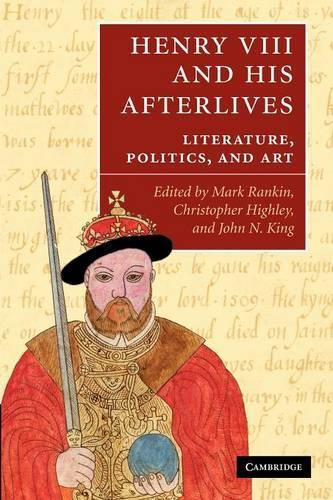 Henry VIII and his Afterlives