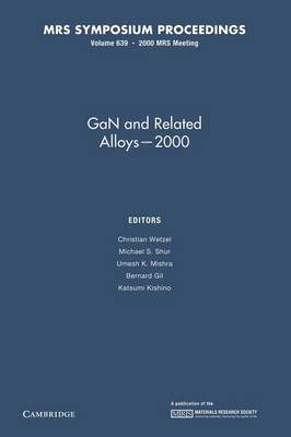 Gan and Related Alloys - 2000: Volume 639
