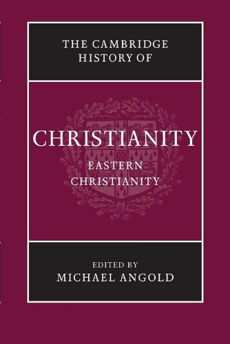 The Cambridge History of Christianity