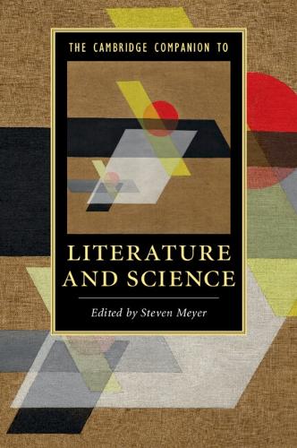 The Cambridge Companion to Literature and Science