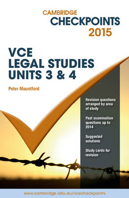 Cambridge Checkpoints VCE Legal Studies Units 3 and 4 2015