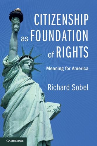 Citizenship as Foundation of Rights