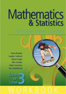 Cambridge Mathematics and Statistics for the New Zealand Curriculum: Mathematics and Statistics for the New Zealand Curriculum Focus on Level 3 Workbook