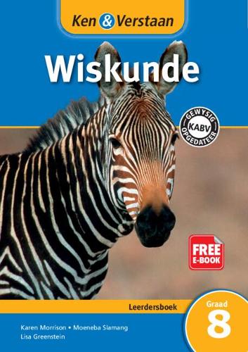 Ken & Verstaan Wiskunde Leerdersboek Graad 8 Afrikaans