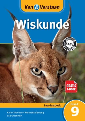 Ken & Verstaan Wiskunde Leerdersboek Graad 9 Afrikaans