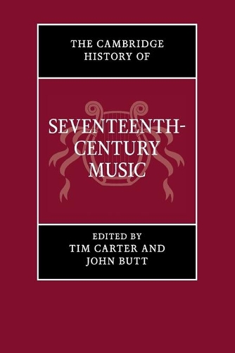 The Cambridge History of Seventeenth-Century Music
