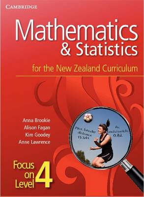 Cambridge Mathematics and Statistics for the New Zealand Curriculum: Mathematics and Statistics for the New Zealand Curriculum Focus on Level 4