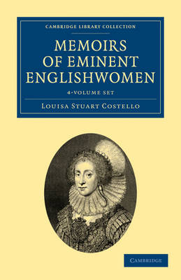 Memoirs of Eminent Englishwomen 4 Volume Set