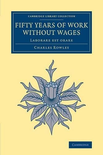 Fifty Years of Work without Wages