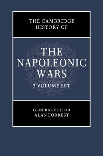 The Cambridge History of the Napoleonic Wars 3 Volume Hardback Set