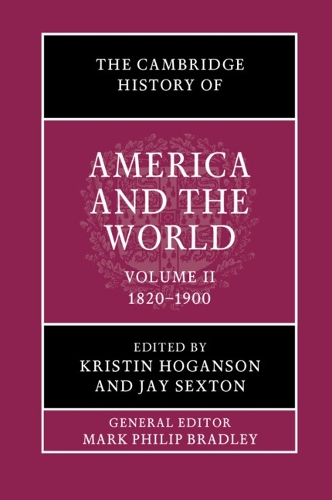 The Cambridge History of America and the World: Volume 2, 1820–1900