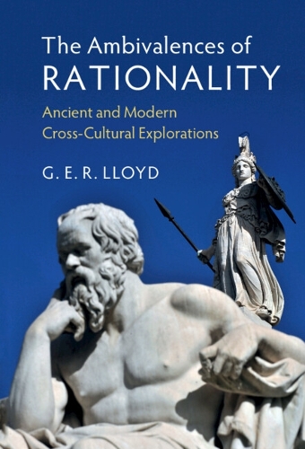The Ambivalences of Rationality