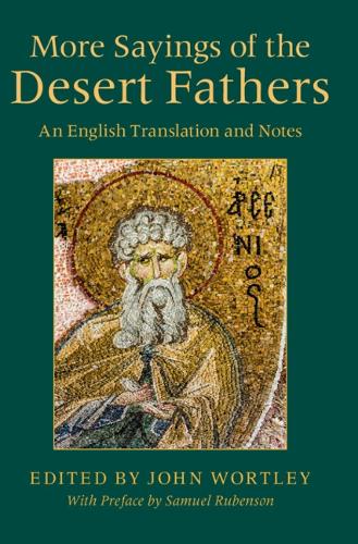 More Sayings of the Desert Fathers
