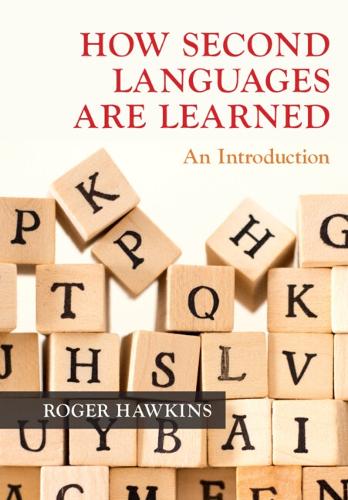 How Second Languages are Learned