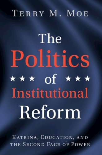 The Politics of Institutional Reform