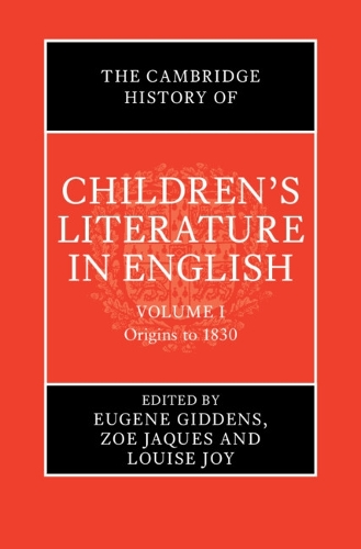 The Cambridge History of Children's Literature in English: Volume 1