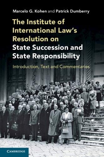 The Institute of International Law's Resolution on State Succession and State Responsibility