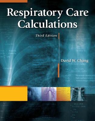 Respiratory Care Calculations