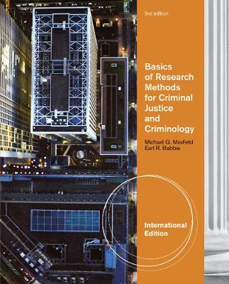 Basics of Research Methods for Criminal Justice and Criminology, International Edition