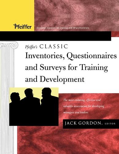 Pfeiffer's Classic Inventories, Questionnaires, and Surveys for Training and Development