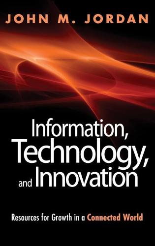 Information, Technology, and Innovation