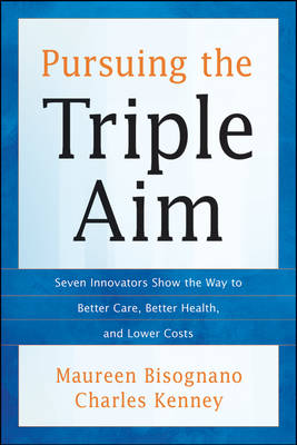 Pursuing the Triple Aim