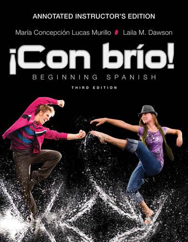 Con brio!: Beginning Spanish, 3e Annotated Instructor's Edition