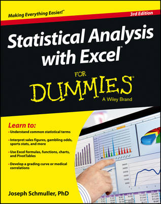 Statistical Analysis with Excel for Dummies, Third Edition