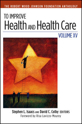 To Improve Health and Health Care