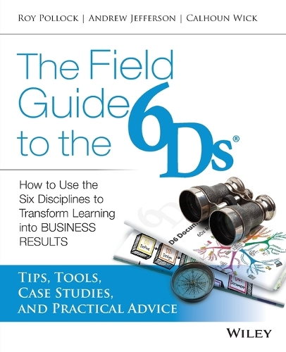 The Field Guide to the 6Ds