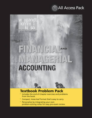 Textbook Problem Pack to accompany Weygandt Financial & Managerial Accounting