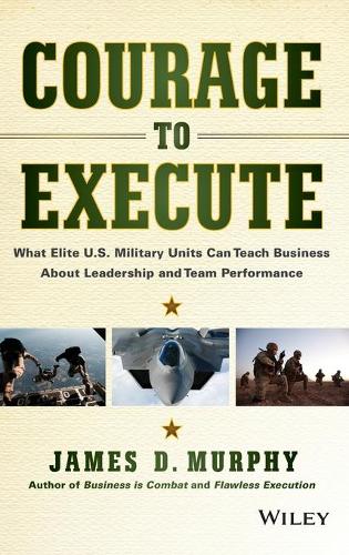 Courage to Execute