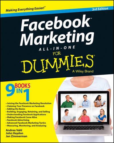 Facebook Marketing All–in–One For Dummies
